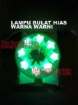 Lampu Bulat Hias LED Warna Warni RGB