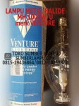 Lampu Metal Halide merk Venture MH 1000w/U/BT37